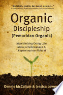 Organic Discipleship (Pemuridan Organik)