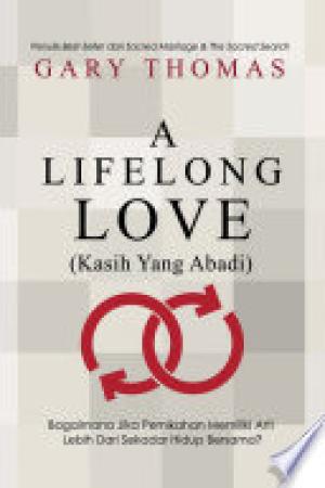 A LIFELONG LOVE (Kasih yang Abadi)
