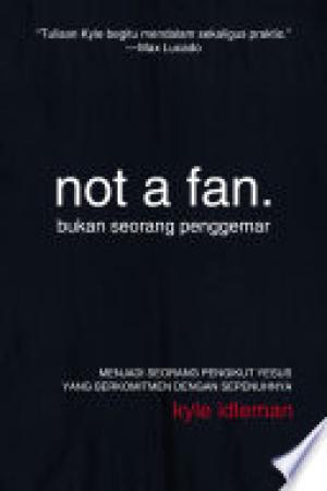 NOT A FAN (BUKAN SEORANG PENGGEMAR)