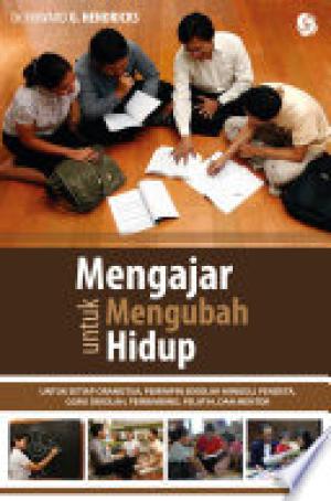 Mengajar untuk Mengubah Hidup
