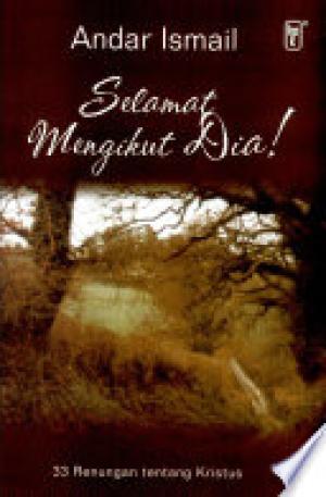 Selamat mengikut Dia!