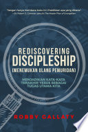Rediscovering Discipleship (Menemukan Ulang Pemuridan)