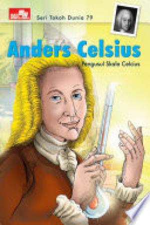 Seri Tokoh Dunia 79: Anders Celcius