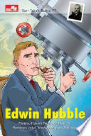 Seri Tokoh Dunia 77 - Edwin Hubble