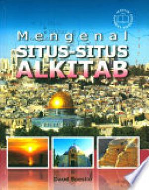 Mengenal Situs-Situs Alkitab
